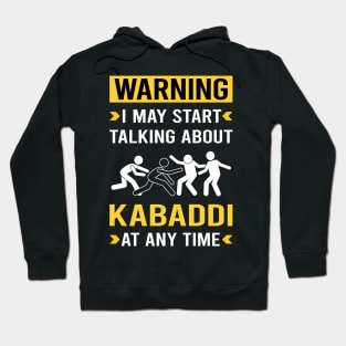 Warning Kabaddi Hoodie